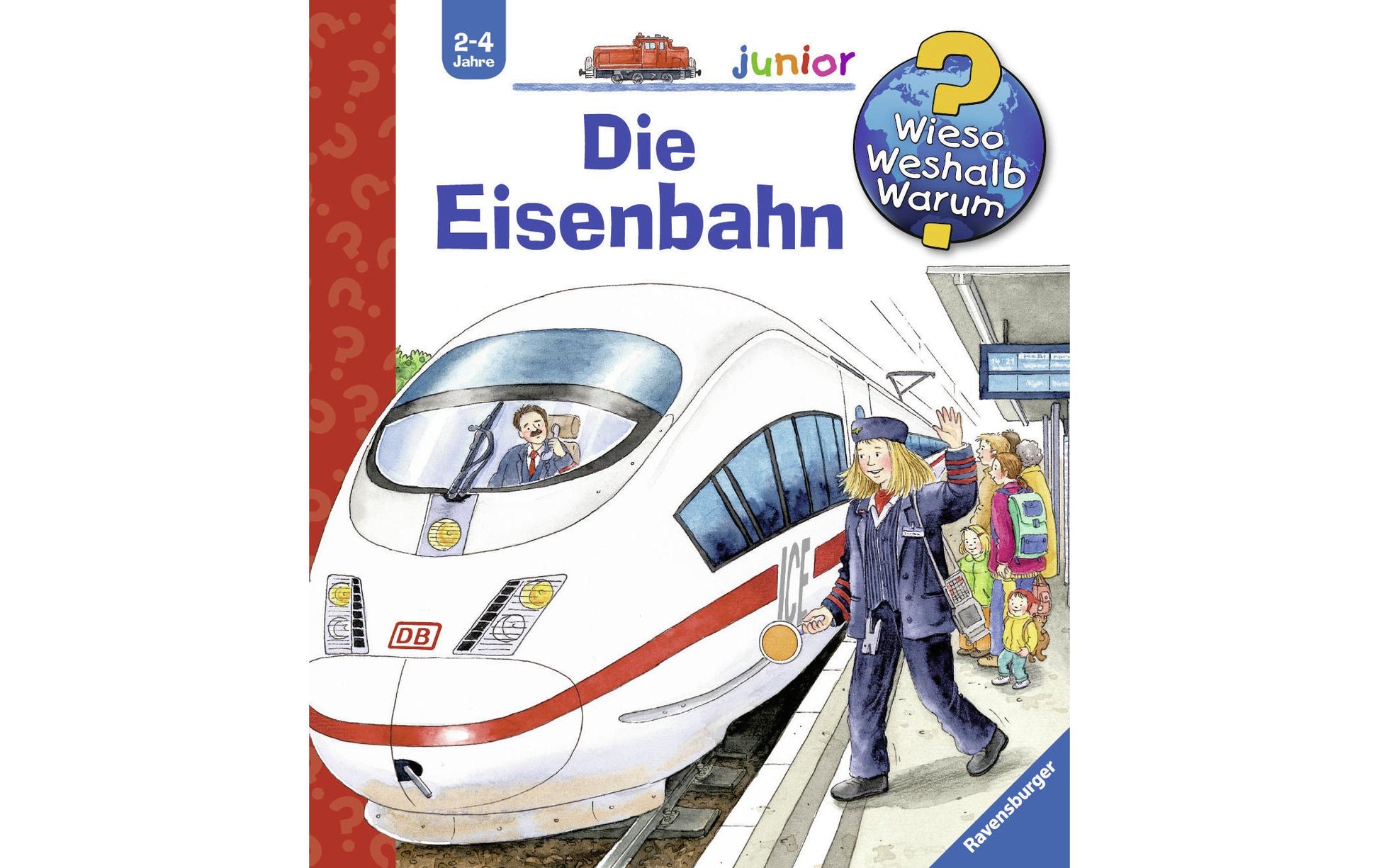 Ravensburger Buch – WWWjun9: Die Eisenbahn, Hardcover, 16 Seiten, Deutsch, 2–4 Jahre