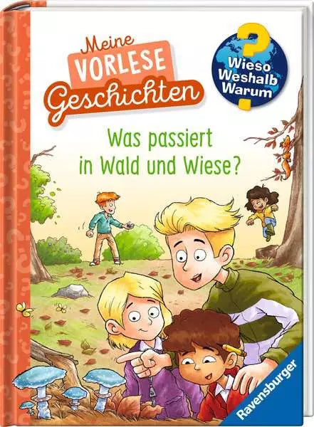 Ravensburger Buch – WWW: Was passiert im Wald und auf der Wiese?, Hardcover, 144 Seiten, Deutsch, ab 4 Jahren
