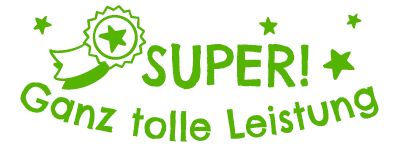 Colop Selbstfärbender Wortstempel, Text Super, ganz tolle Leistung – Abdruck 38 × 14 mm – grün