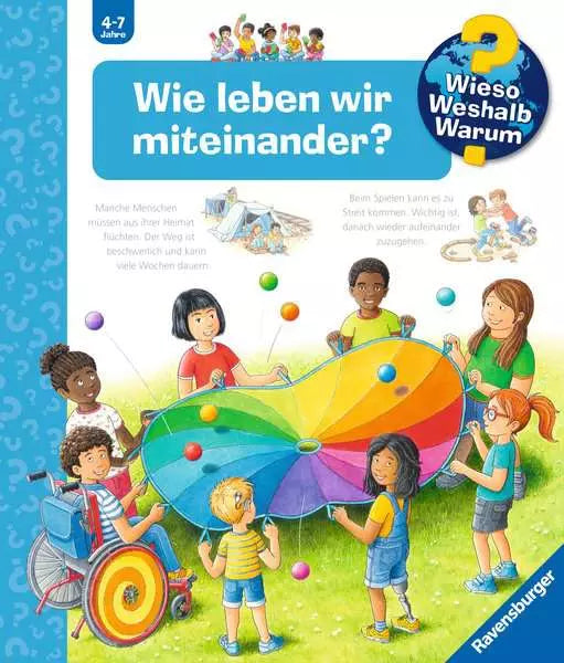 Ravensburger Buch – Wieso? Weshalb? Warum?: Wie leben wir miteinander?, Spiralbindung, 16 Seiten, 4–7 Jahre